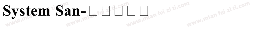 System San字体转换